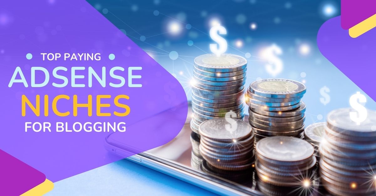 Top Paying Adsense Niches and Keywords