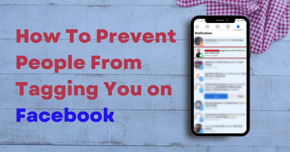 How to prevent people from tagging you on Facebook