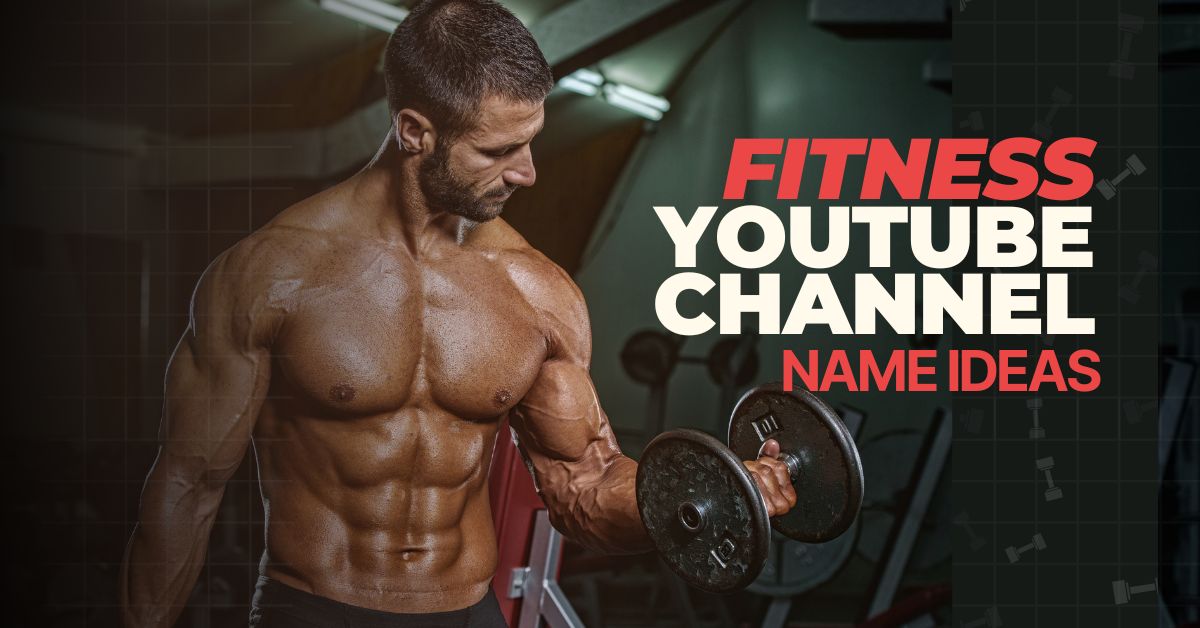 Fitness youtube channel name ideas
