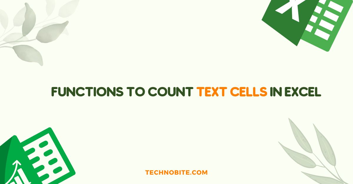 Functions to Count Text Cells in Excel