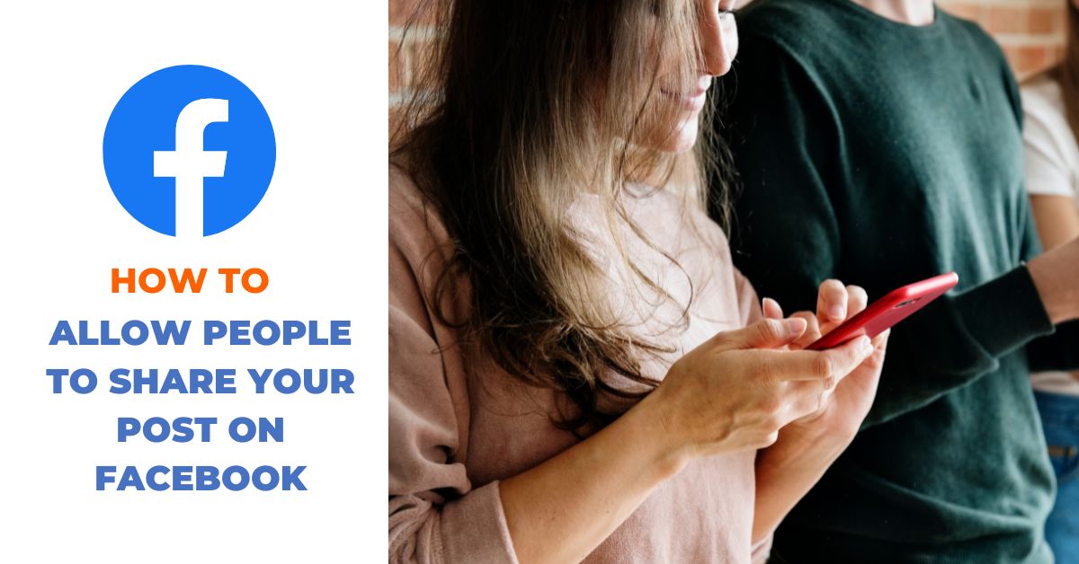 How to Allow People to Share Your Post on Facebook
