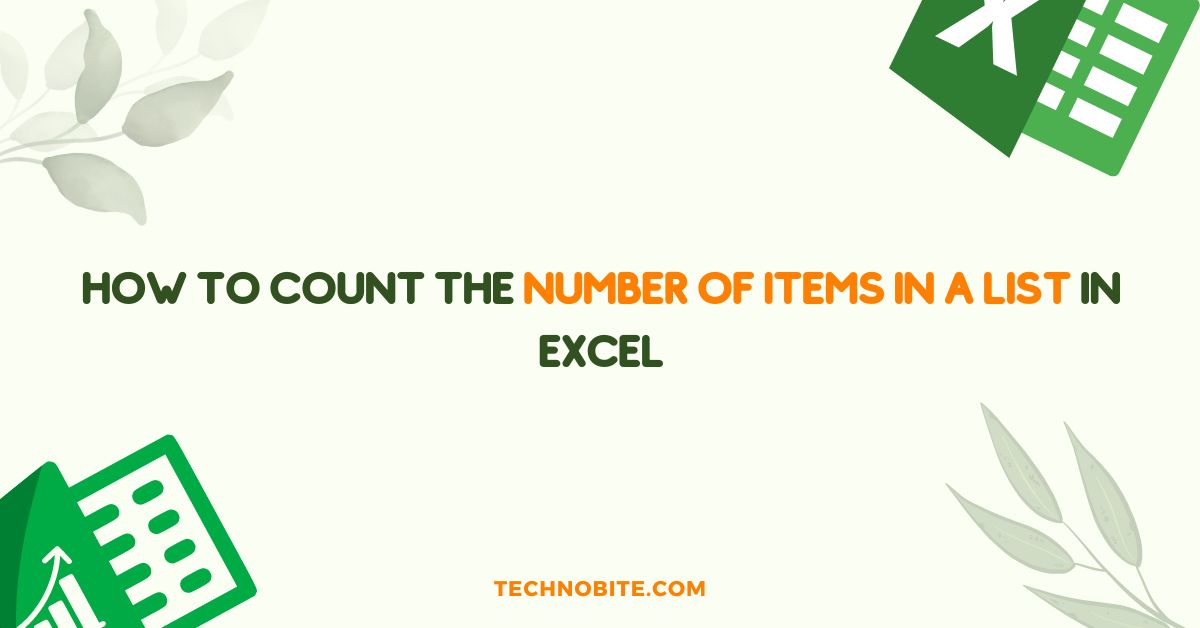 How to Count the Number of Items in a List in Excel