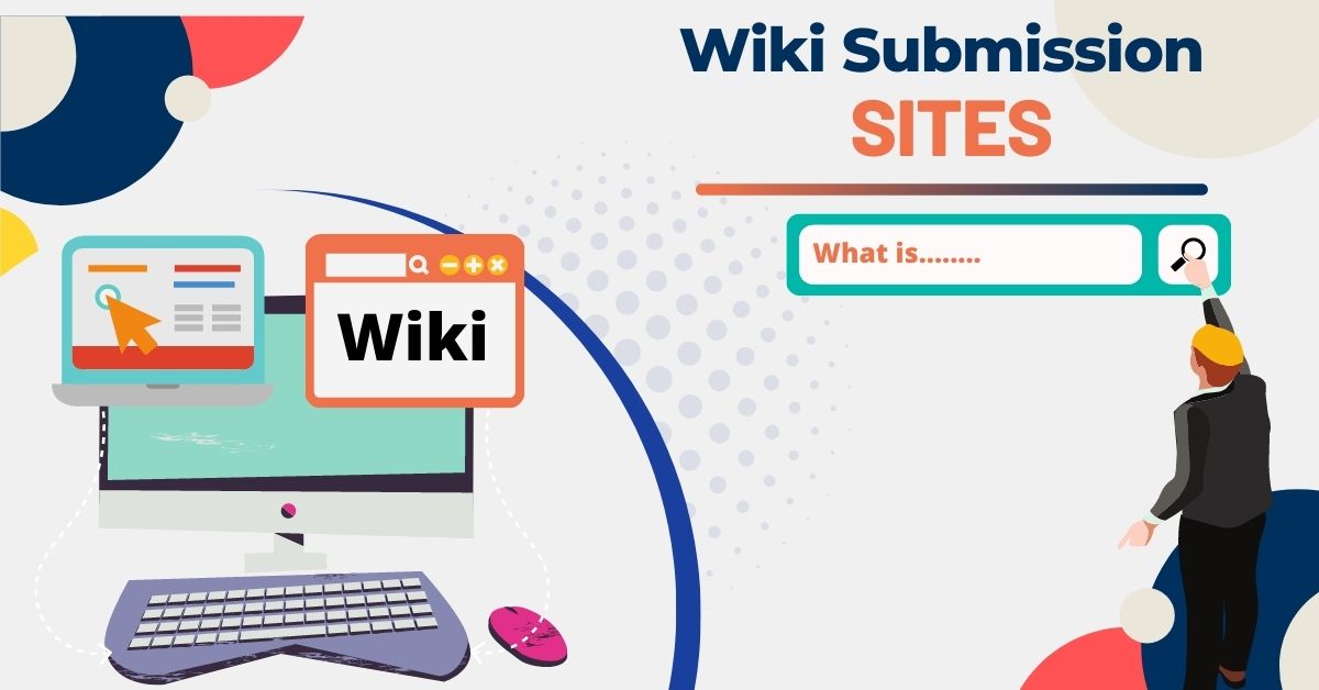 Best Wiki Submission Sites List