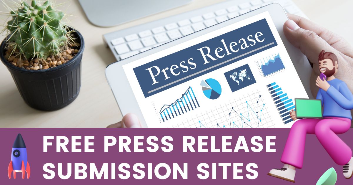 Free Press Release Submission Sites Without Registration