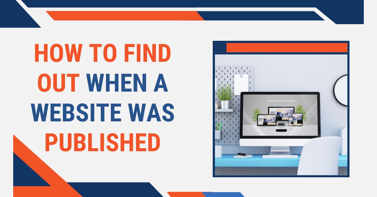 How To Find out when a website was published